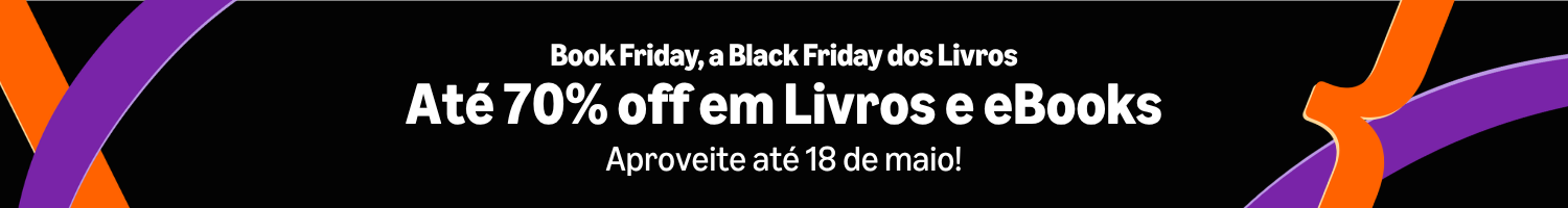 Book Friday – Até 70% off em Livros e eBooks